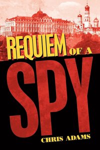 bokomslag Requiem of a Spy