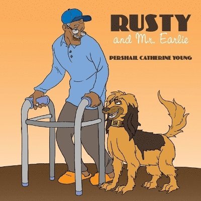 Rusty and Mr. Earlie 1