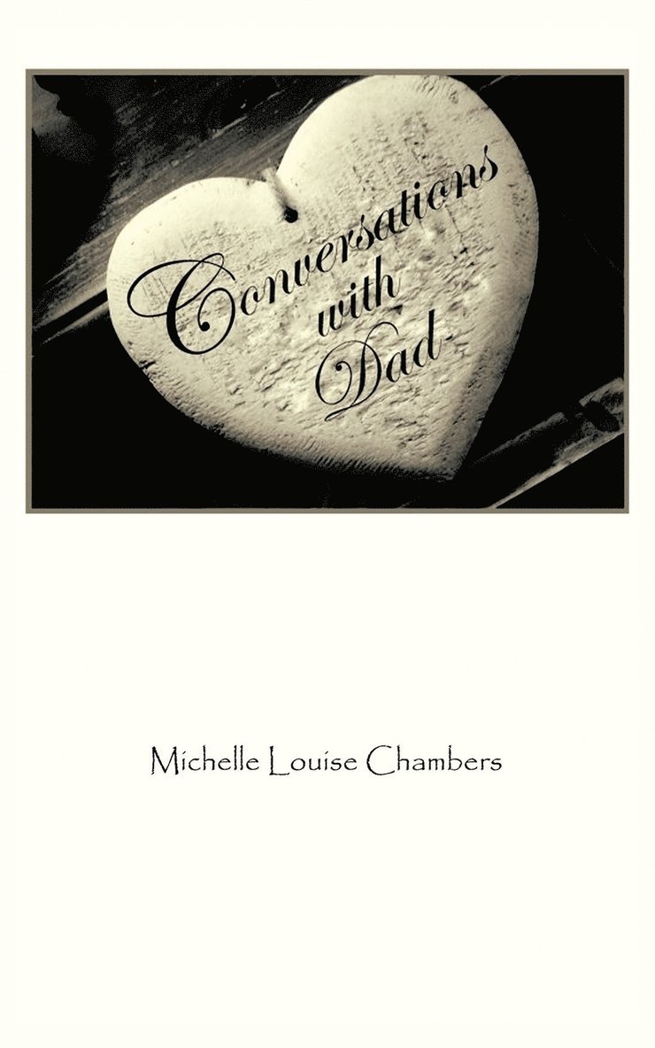 Michelle Louise Chambers - Conversations with Dad, Häftad