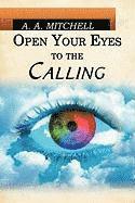 bokomslag Open Your Eyes to the Calling
