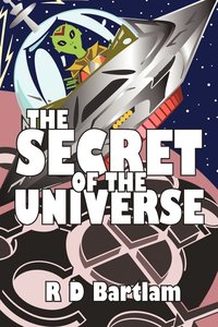 bokomslag The Secret Of The Universe: Book 1