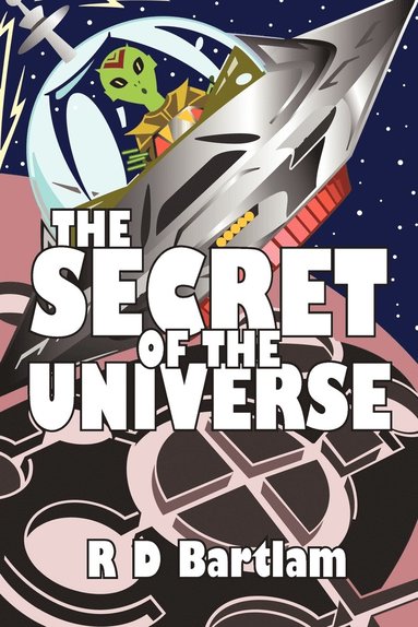 bokomslag The Secret Of The Universe: Book 1