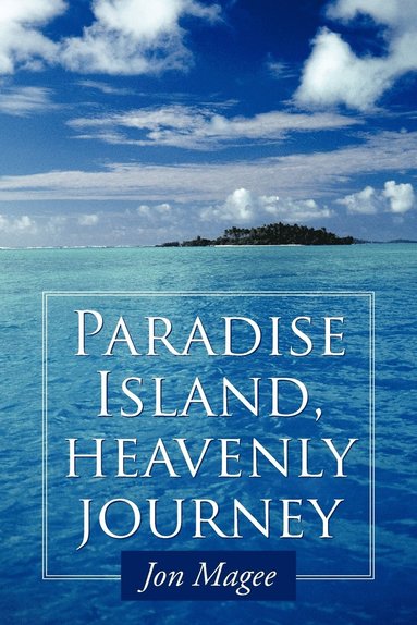 bokomslag Paradise Island, Heavenly Journey