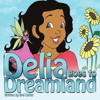 bokomslag Delia Goes to Dreamland