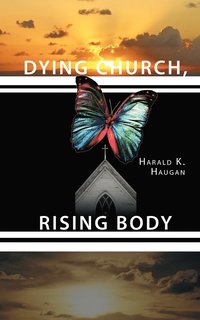 bokomslag Dying Church, Rising Body