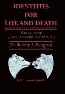 bokomslag Identities for Life and Death