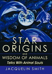 bokomslag Star Origins and Wisdom of Animals