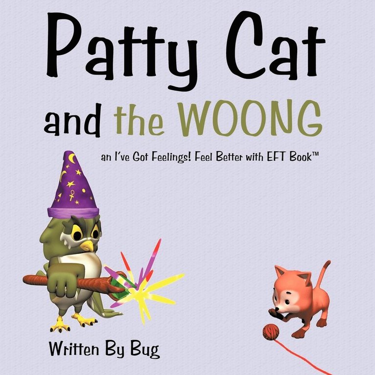 Patty Cat and the WOONG 1