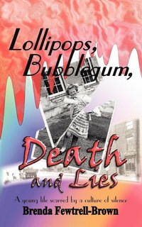 bokomslag Lollipops, Bubblegum, Death and Lies