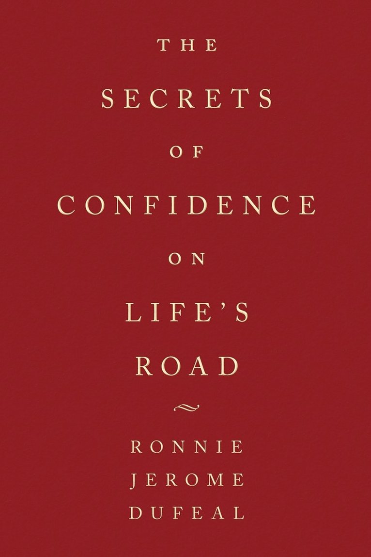 The Secrets of Confidence on Life's Road 1