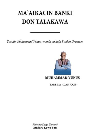 Muhammad Yunus - Ma'aikacin Banki Don Talakawa, Inbunden