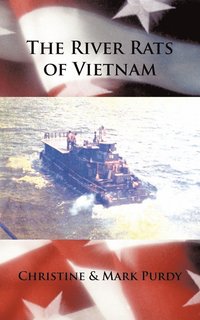 bokomslag The River Rats of Vietnam