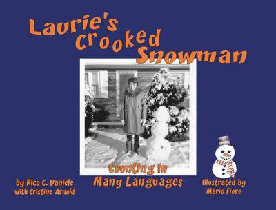 Laurie's Crooked Snowman 1