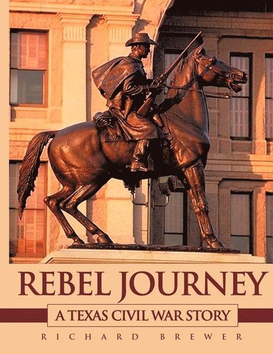 Richard Brewer - Rebel Journey, Häftad