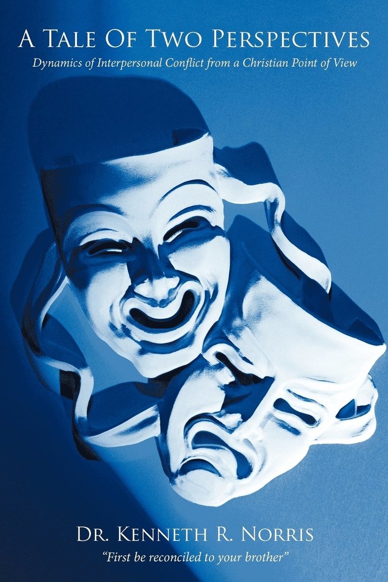 Dr. Kenneth R. Norris, Kenneth R. Norris - Tale Of Two Perspectives, Häftad