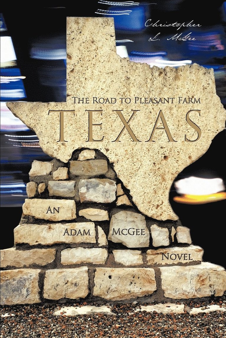 The Road to Pleasant Farm, Texas 1