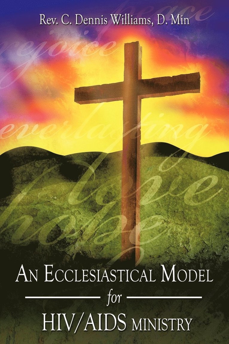 An Ecclesiastical Model for HIV/AIDS Ministry 1