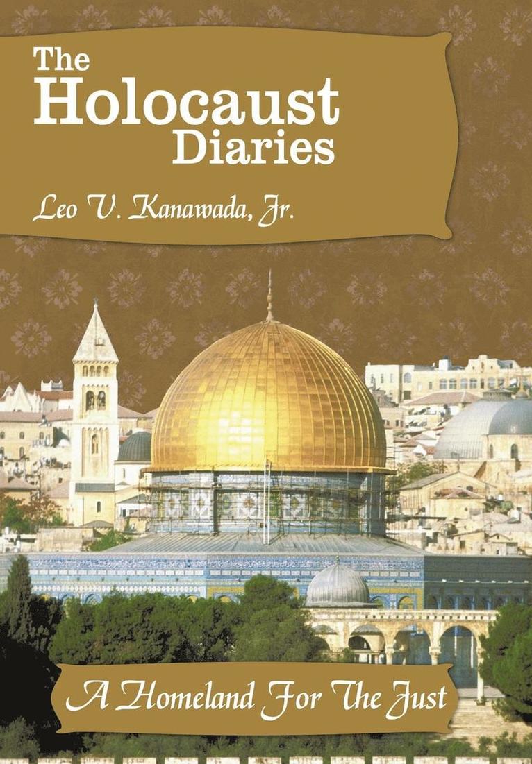 Leo V. Kanawada Jr., Jr. Kanawada, Leo V., Leo V Kanawada - Holocaust Diaries, Inbunden