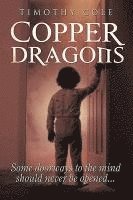 Timothy Cole - Copper Dragons, Inbunden