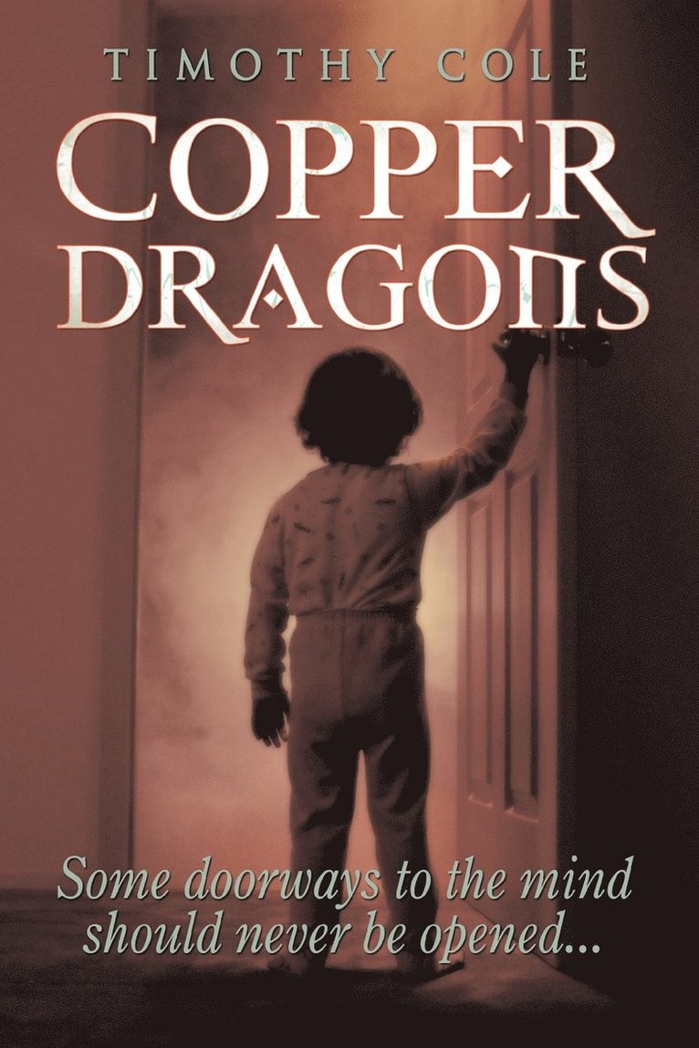 Timothy Cole - Copper Dragons, Häftad