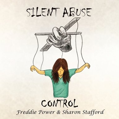 bokomslag Silent Abuse, Control