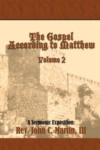 bokomslag The Gospel According to Matthew Volume 2