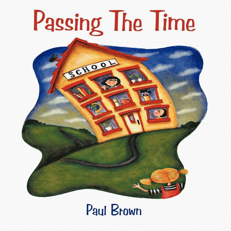 Paul Brown - Passing The Time, Häftad