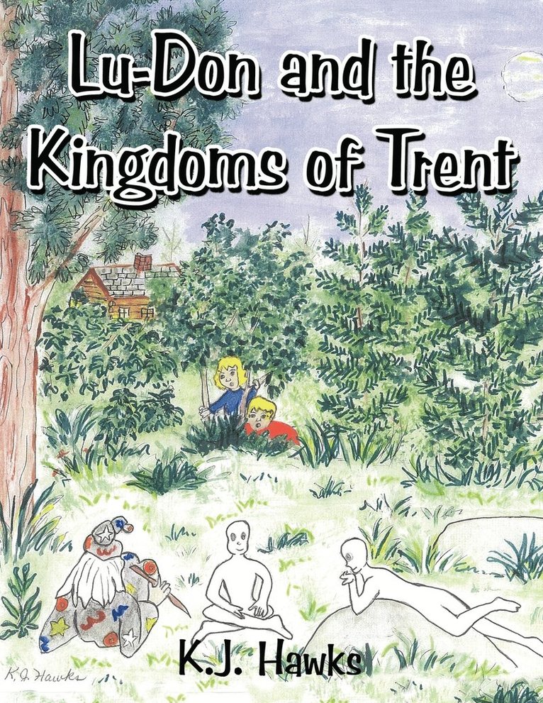 Lu-Don and the Kingdoms of Trent 1