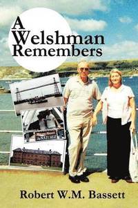 bokomslag A Welshman Remembers