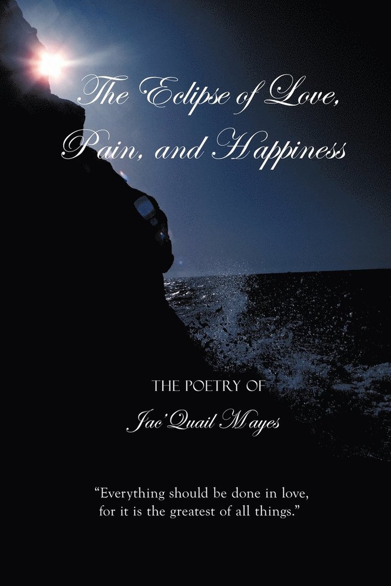 The Eclipse of Love, Pain, and Happiness 1