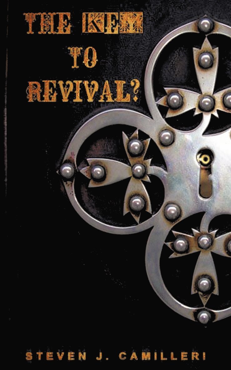 Steven James Camilleri - Key to Revival?, Häftad