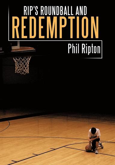 bokomslag Rip's Roundball and Redemption