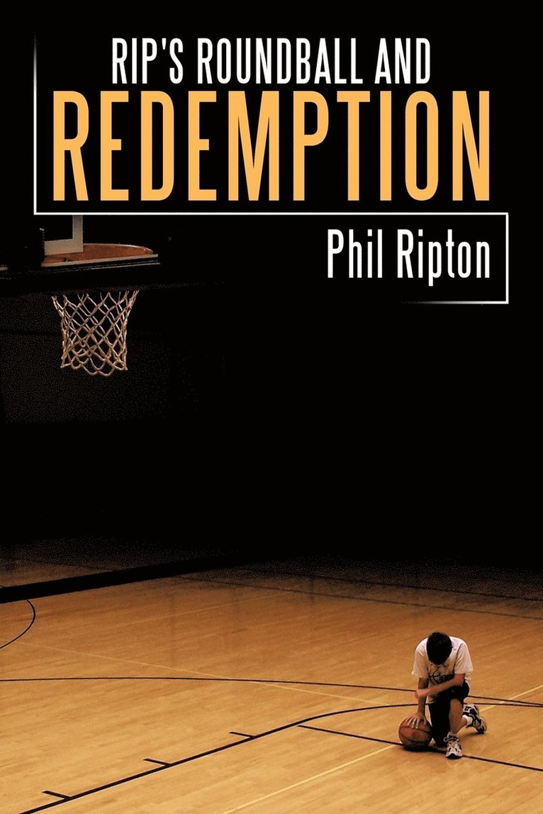 Rip's Roundball and Redemption 1