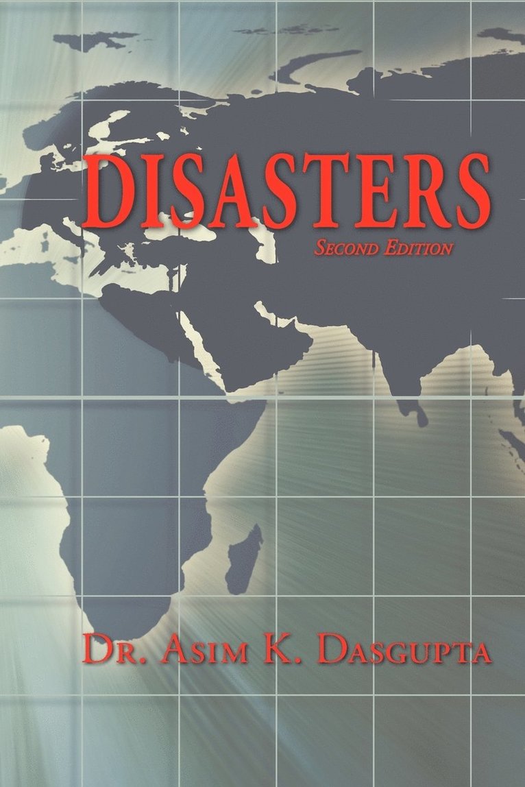 Dr. Asim K. Dasgupta, Asim K. Dasgupta, Dr Asim K. Dasgupta - Disasters, Häftad