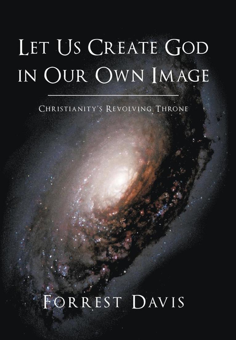 Let Us Create God in Our Own Image 1