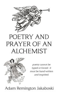 bokomslag Poetry and Prayer of an Alchemist