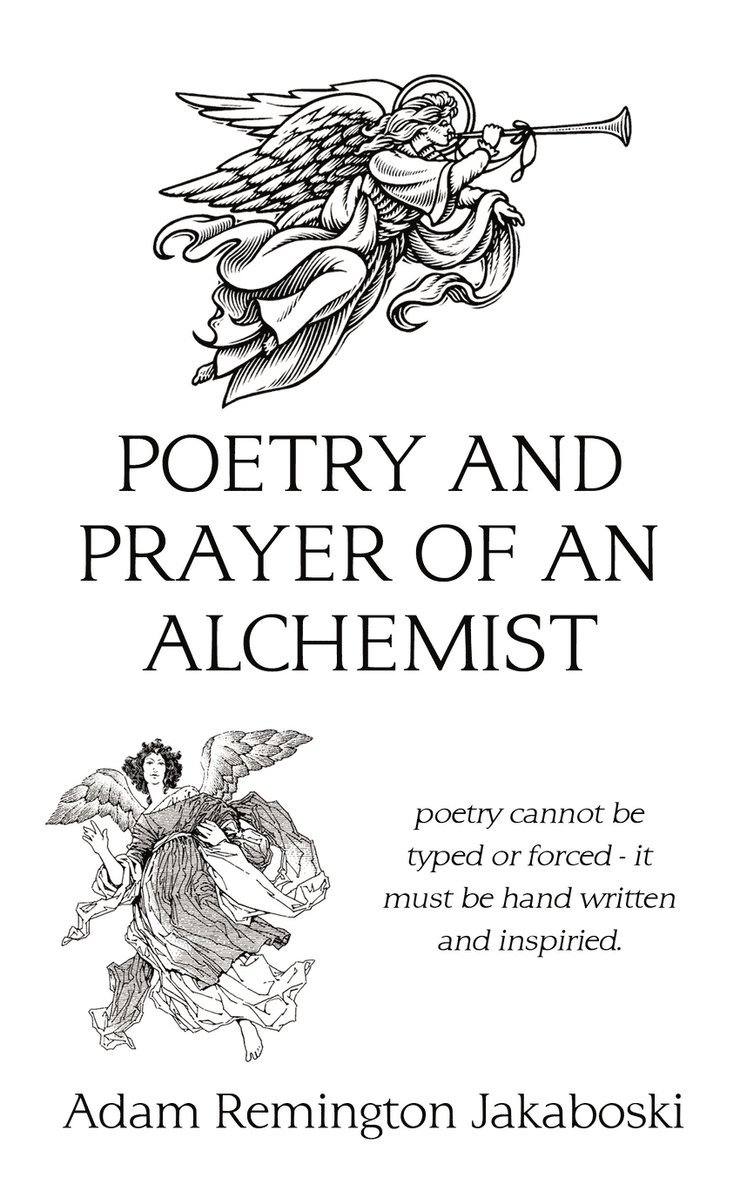 Poetry and Prayer of an Alchemist 1