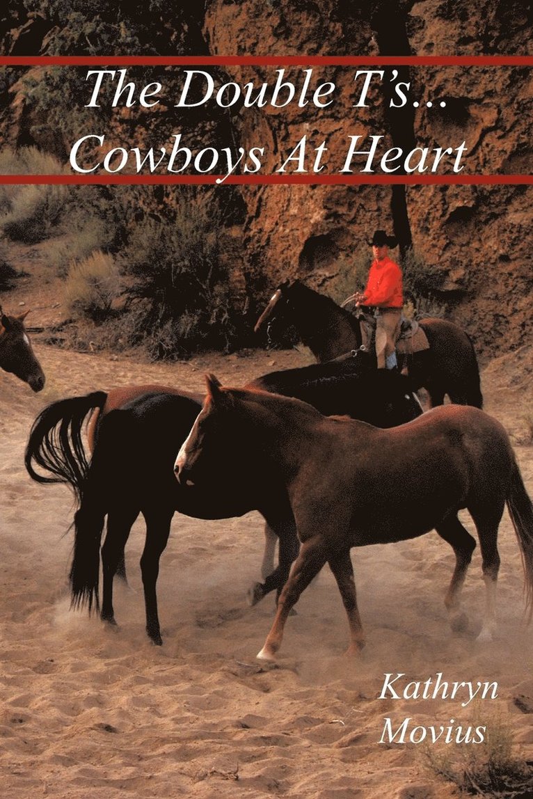 Kathryn Movius - Double T's...Cowboys At Heart, Häftad