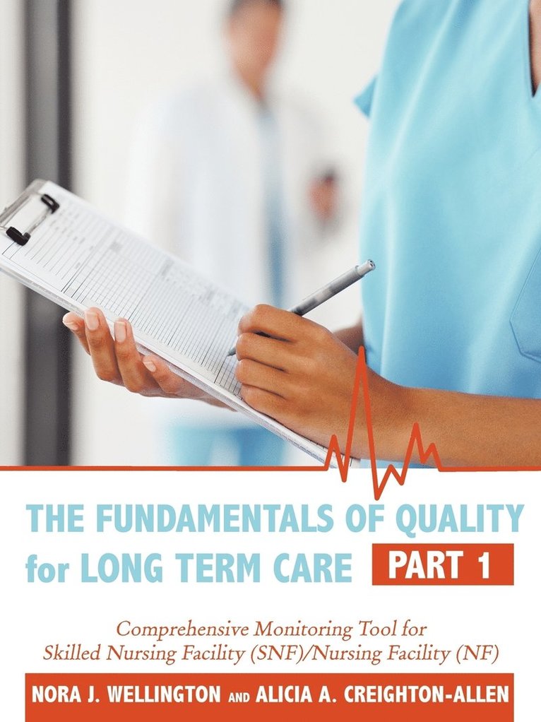 Nora Wellington - Fundamentals of Quality for Long Term Care, Häftad