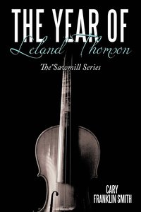 bokomslag The Year of Leland Thomson