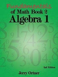 bokomslag Fundamentals of Math Book 2 Algebra 1