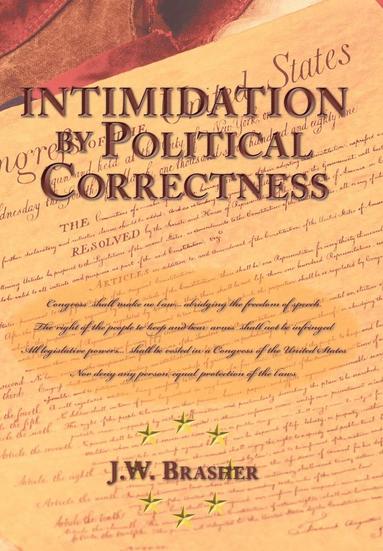 bokomslag Intimidation by Political Correctness
