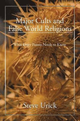 Major Cults and False World Religions 1