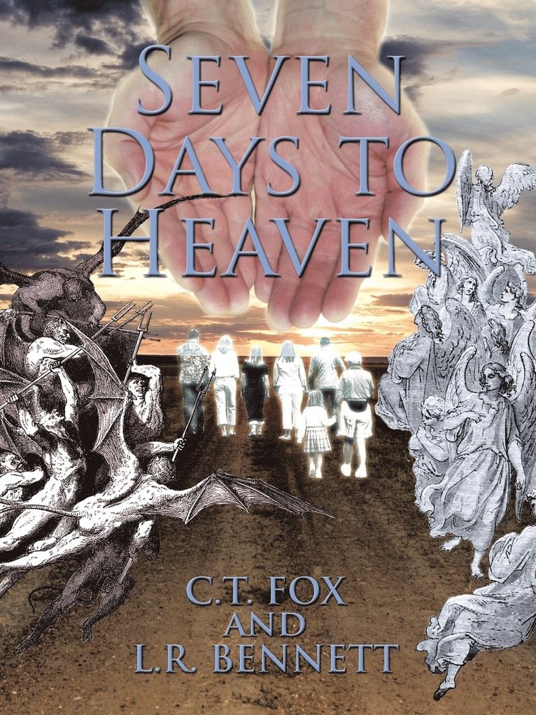C.T. Fox, L.R. Bennett, C. T. Fox, L. R. Bennett - Seven Days to Heaven, Häftad