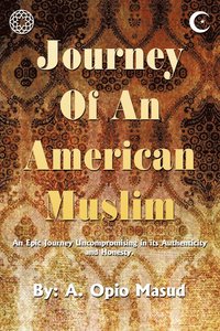 bokomslag Journey of An American Muslim