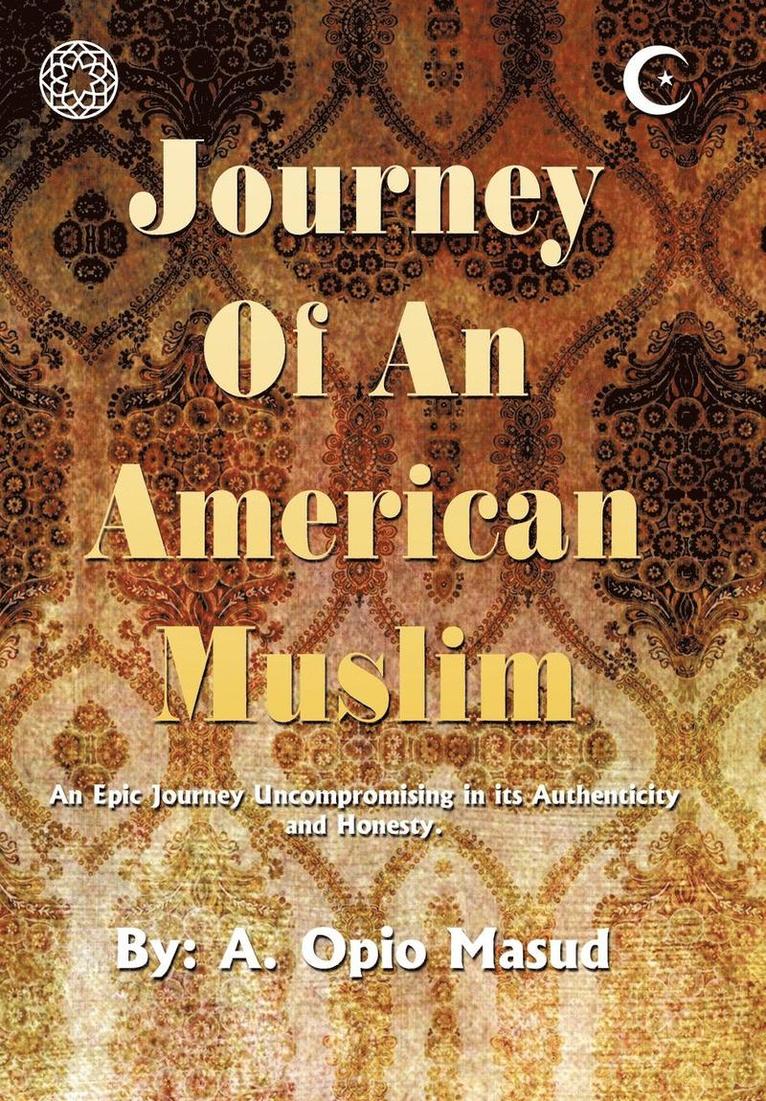 Journey of An American Muslim 1