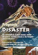 Prognosis Disaster 1