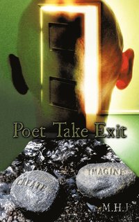 bokomslag Poet Take Exit