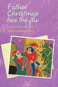 bokomslag Father Christmas Has the Flu