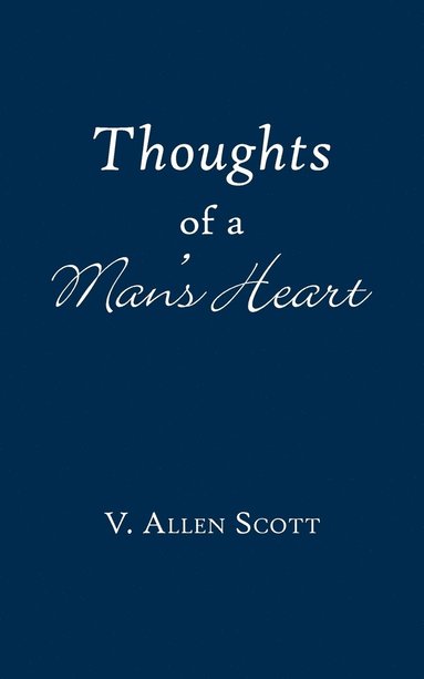 bokomslag Thoughts of a Man's Heart